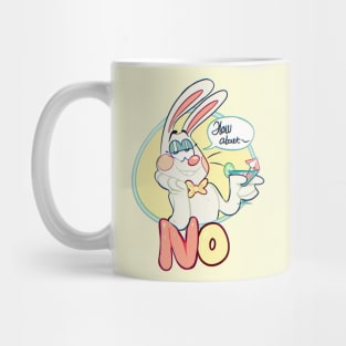 How about, No. Mug